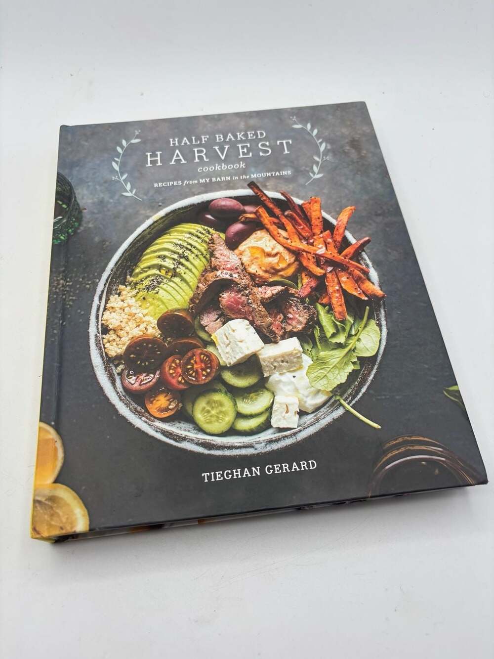 Half Baked Harvest Cookbook: Recipes from My Barn in the Mountains by Tieghan Ge
